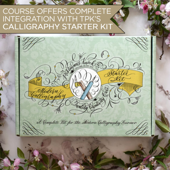 TPK's Modern Calligraphy Starter Kit has all of the supplies that you need for this course. If you don't have the kit, be sure to compile the supplies as detailed in the product description.