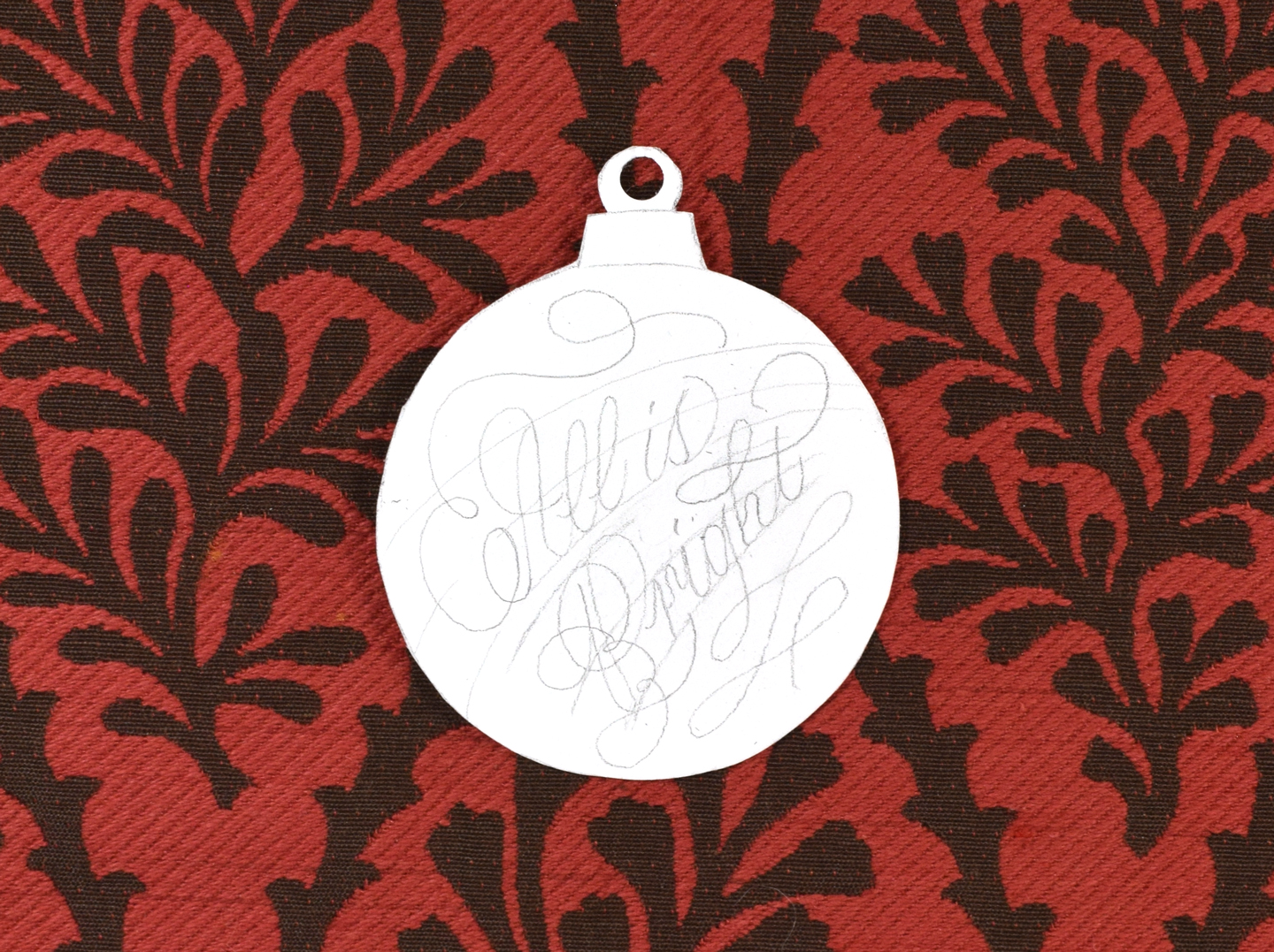 Pencil Draft on Calligraphy Christmas Ornament